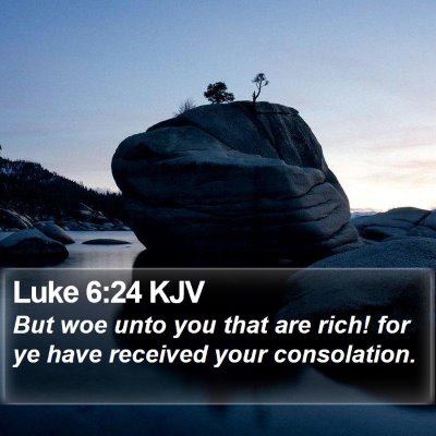 Luke 6:24 KJV Bible Verse Image