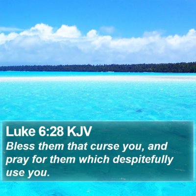 Luke 6:28 KJV Bible Verse Image