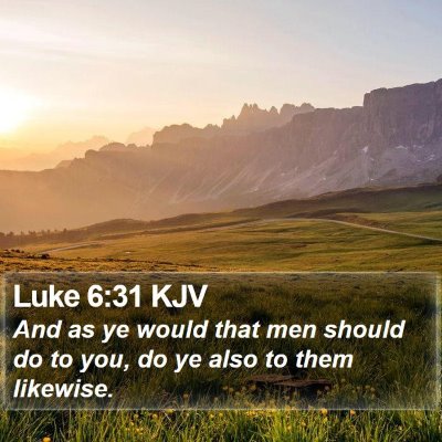 Luke 6:31 KJV Bible Verse Image