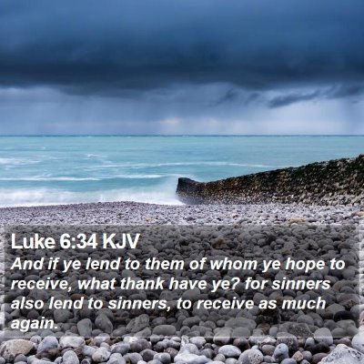 Luke 6:34 KJV Bible Verse Image