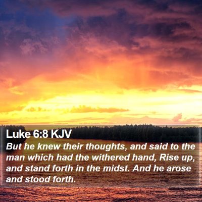 Luke 6:8 KJV Bible Verse Image