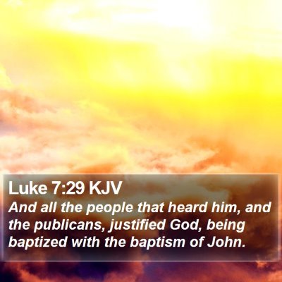 Luke 7:29 KJV Bible Verse Image