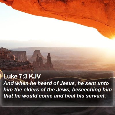Luke 7:3 KJV Bible Verse Image