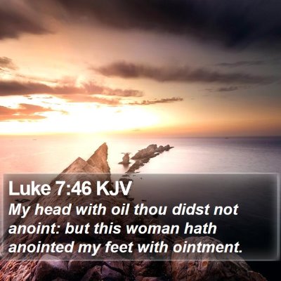 Luke 7:46 KJV Bible Verse Image