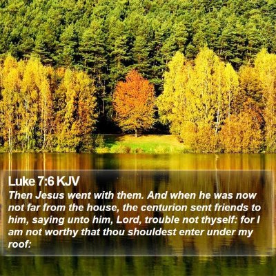 Luke 7:6 KJV Bible Verse Image