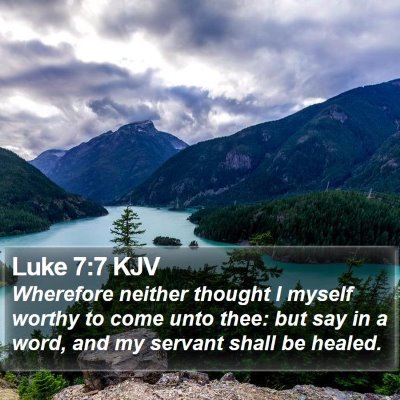 Luke 7:7 KJV Bible Verse Image