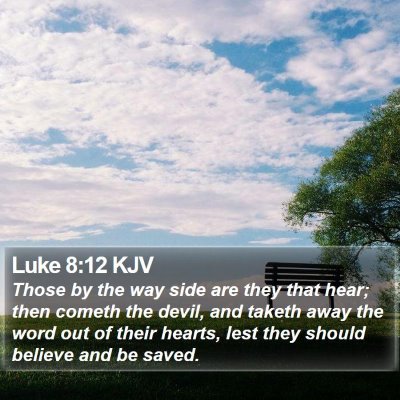 Luke 8:12 KJV Bible Verse Image