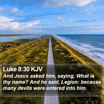 Luke 8:30 KJV Bible Verse Image