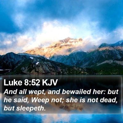 Luke 8:52 KJV Bible Verse Image