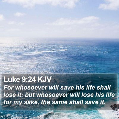Luke 9:24 KJV Bible Verse Image