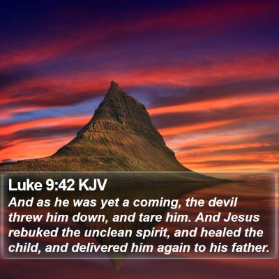 Luke 9:42 KJV Bible Verse Image