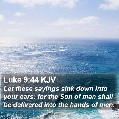 Luke 9:44 KJV Bible Verse Image