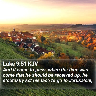 Luke 9:51 KJV Bible Verse Image