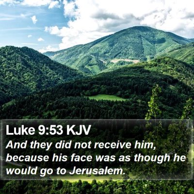 Luke 9:53 KJV Bible Verse Image
