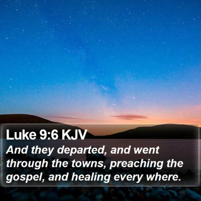 Luke 9:6 KJV Bible Verse Image
