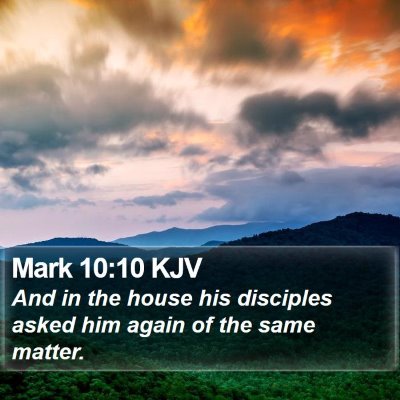 Mark 10:10 KJV Bible Verse Image