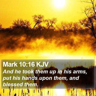 Mark 10:16 KJV Bible Verse Image