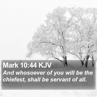 Mark 10:44 KJV Bible Verse Image