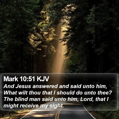 Mark 10:51 KJV Bible Verse Image