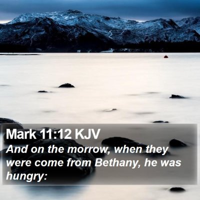 Mark 11:12 KJV Bible Verse Image