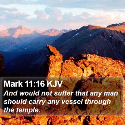 Mark 11:16 KJV Bible Verse Image