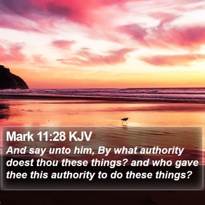 Mark 11:28 KJV Bible Verse Image