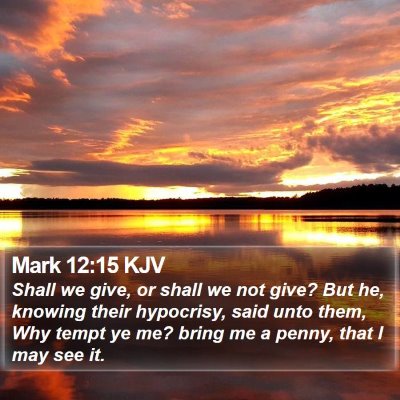 Mark 12:15 KJV Bible Verse Image