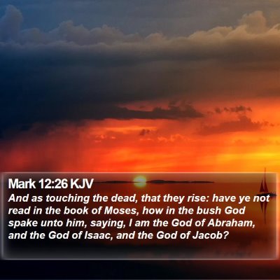 Mark 12:26 KJV Bible Verse Image