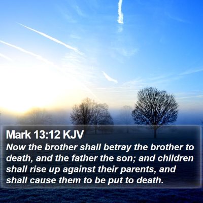 Mark 13:12 KJV Bible Verse Image
