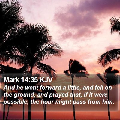 Mark 14:35 KJV Bible Verse Image