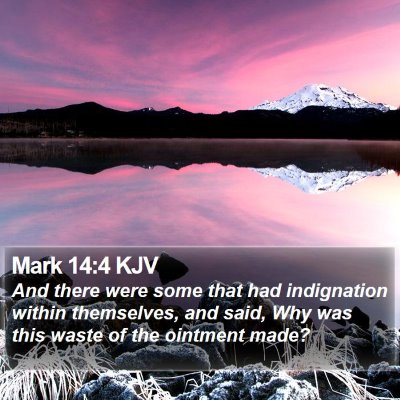 Mark 14:4 KJV Bible Verse Image