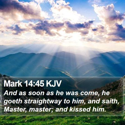 Mark 14:45 KJV Bible Verse Image