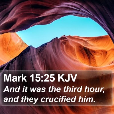Mark 15:25 KJV Bible Verse Image