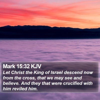 Mark 15:32 KJV Bible Verse Image