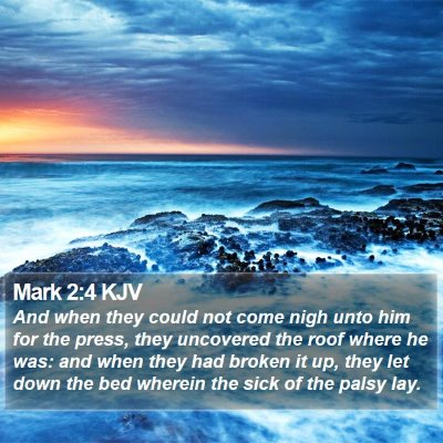 Mark 2:4 KJV Bible Verse Image