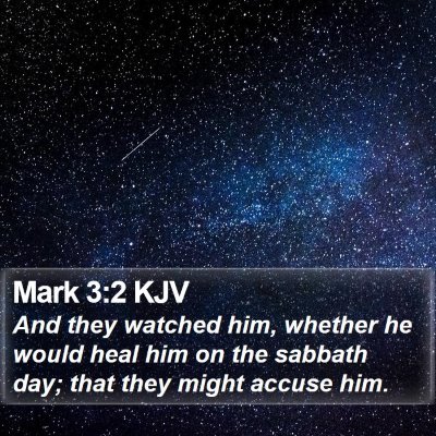 Mark 3:2 KJV Bible Verse Image