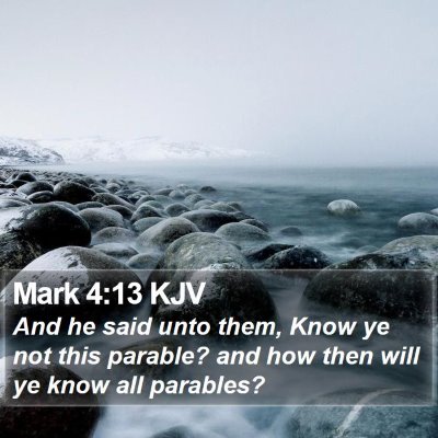 Mark 4:13 KJV Bible Verse Image