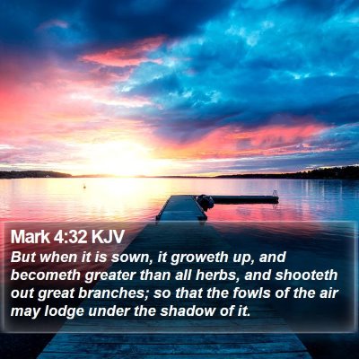 Mark 4:32 KJV Bible Verse Image