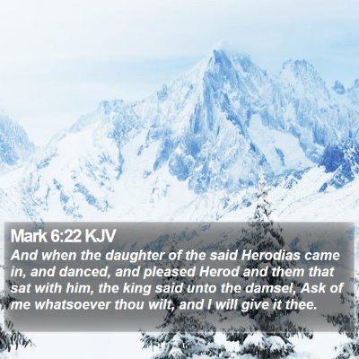 Mark 6:22 KJV Bible Verse Image