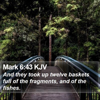Mark 6:43 KJV Bible Verse Image
