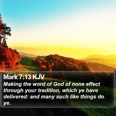Mark 7:13 KJV Bible Verse Image