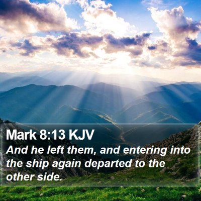 Mark 8:13 KJV Bible Verse Image