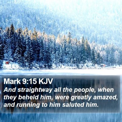 Mark 9:15 KJV Bible Verse Image