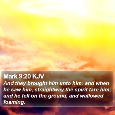 Mark 9:20 KJV Bible Verse Image