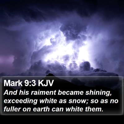Mark 9:3 KJV Bible Verse Image