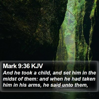 Mark 9:36 KJV Bible Verse Image
