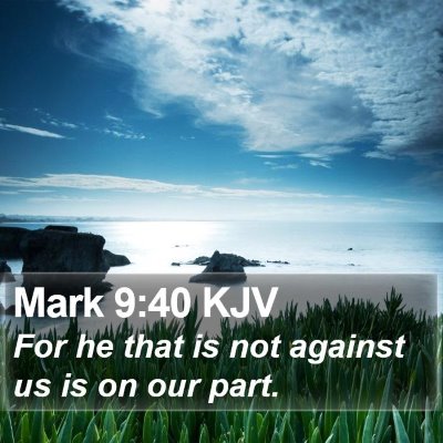 Mark 9:40 KJV Bible Verse Image