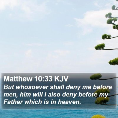 Matthew 10:33 KJV Bible Verse Image