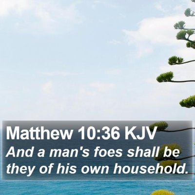 Matthew 10:36 KJV Bible Verse Image
