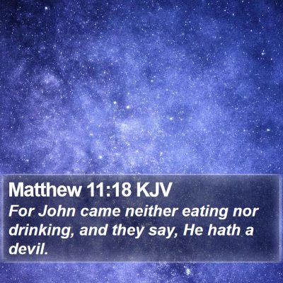 Matthew 11:18 KJV Bible Verse Image